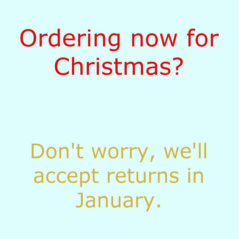 Happy Christmas Returns & Price Guarantee